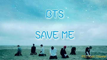 BTS (방탄소년단) – Save ME【韓中字】