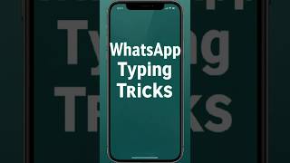 WhatsApp Typing Tricks #whatsapp #tricks #mobiletricks #whatsapptricks #youtubeshorts #shorts