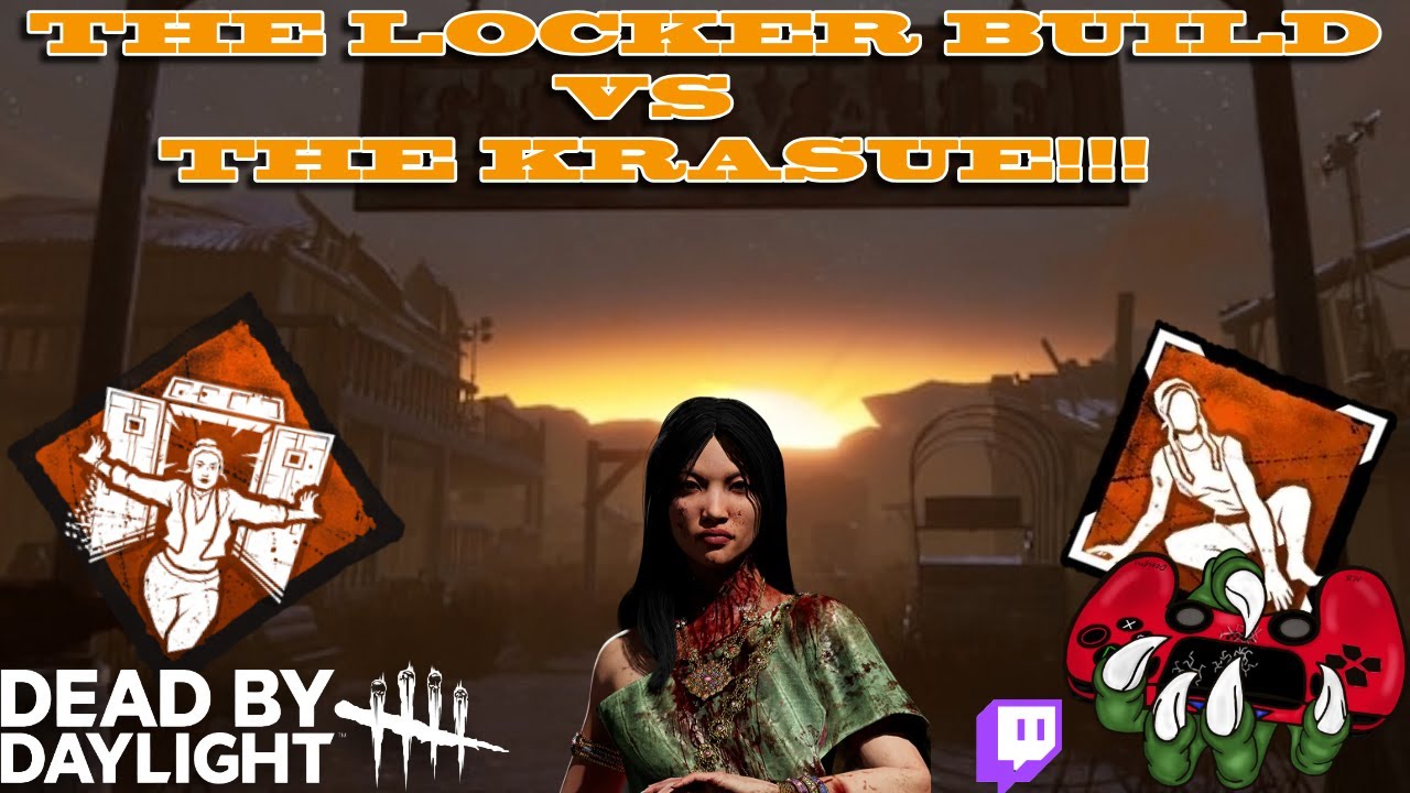 THE LOCKER BUILD VS THE KRASUE! | DEAD BY DAYLIGHT - YouTube
