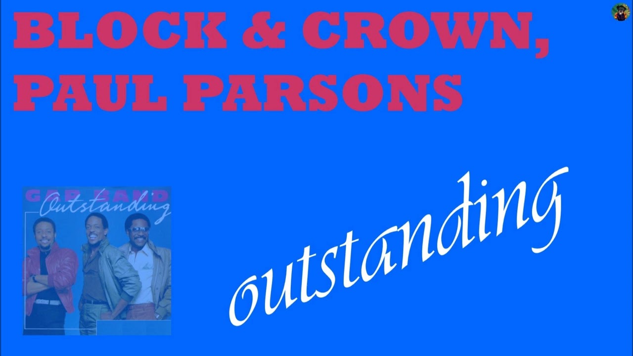 Watch Block & Crown, Paul Parsons - outstanding on YouTube Watch Block & Crown, Paul Parsons - outstanding on YouTube
