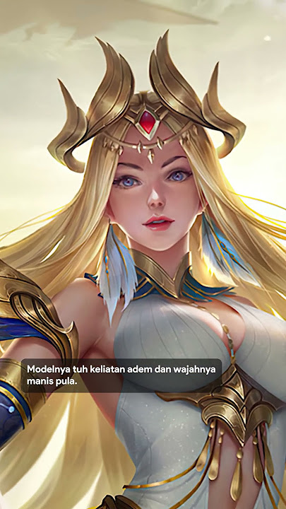 5 Hero dengan Model Tercantik di Mobile Legends