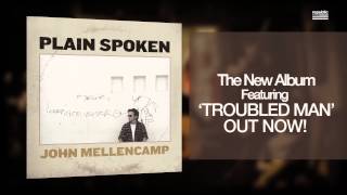 John Mellencamp's Plain Spoken Available Now!