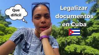LEGALIZAR documentos en CUBA es todo un RETO @laurenfont
