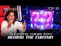 Unexpected voices from behind the curtain on the voice  top 10