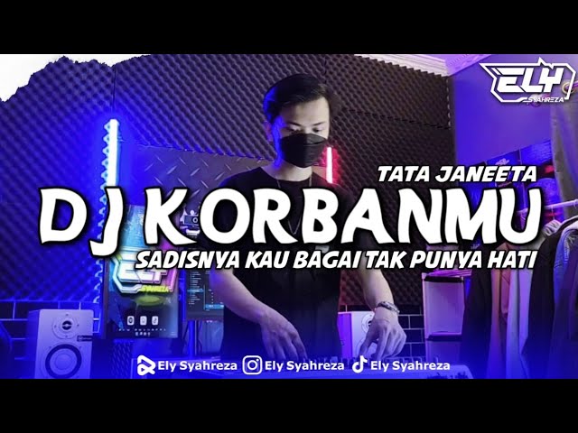 DJ KORBANMU - TATA JANEETA [ Feat. DJ ALLDO RM ] SADISNYA KAU BAGAI TAK PUNYA HATI ⁉️ class=