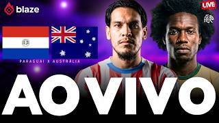 🔴 PARAGUAI X AUSTRÁLIA