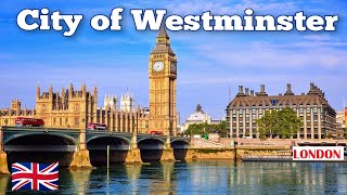 CITY OF WESTMINSTER TOUR - LONDON