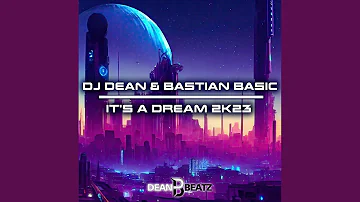 It's A Dream 2K23 (Extended Mix)