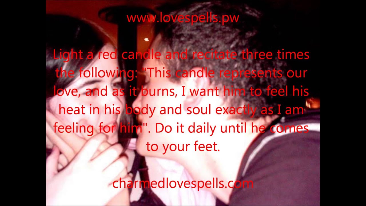 Love Spells And All That Watch Online Free Love spells that work instantly spells, love, spell love work and he