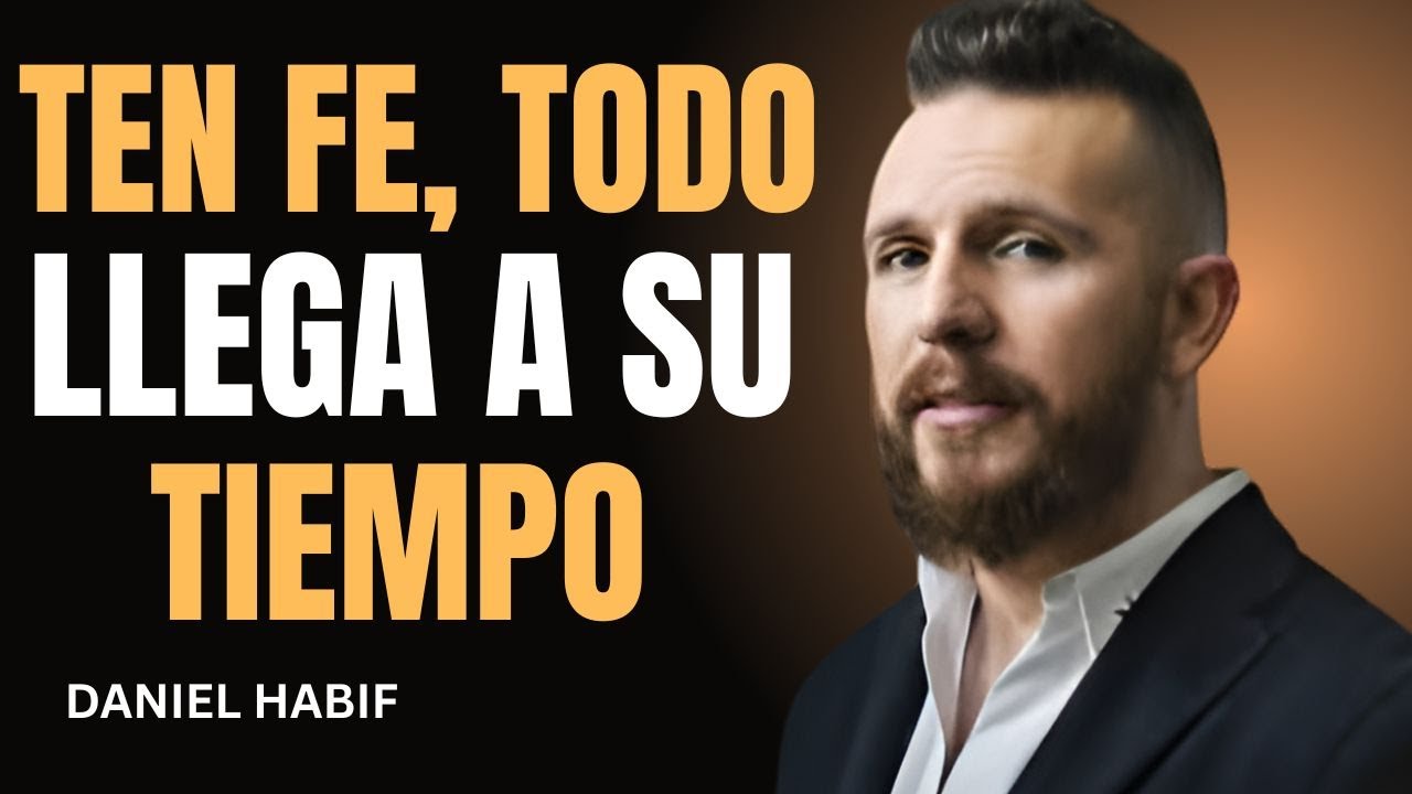 TEN FE, TODO LLEGA A SU TIEMPO | Aprende a Confiar en el Tiempo de Dios ...