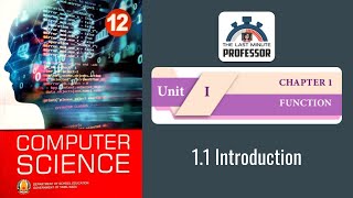 12th Computer Science: Unit 1: Chapter 1 - 1.1 Introduction