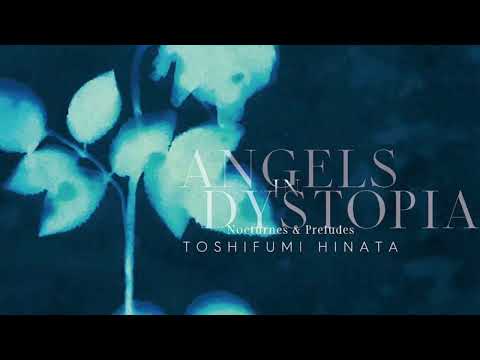 Toshifumi Hinata - Little Rascal on a Time Machine - ‘Angels in Dystopia’