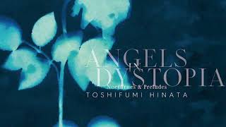 Toshifumi Hinata - Little Rascal on a Time Machine - ‘Angels in Dystopia’