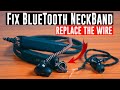 Simple steps to fix your bluetooth neckband wire cut in half roytectips