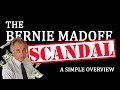 Le scandale bernie madoff  un aperu simple