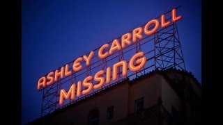 Ashley Carroll Still Missing 4 Years Later !!!