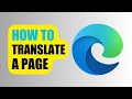 How to translate a page  microsoft edge