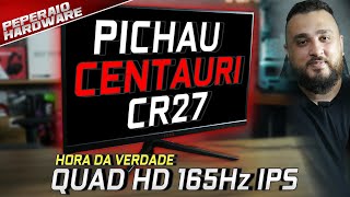 Review Monitor Pichau Centauri CR27: Quad HD 165Hz IPS BARATINHO! Mas é rápido? Com cores PRECISAS?