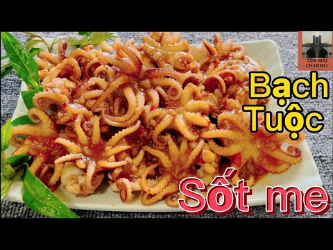 Video Bạch Tuộc ???????? bạch Tuộc Sốt Me ngon như nhà hàng,... - youtube