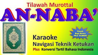 Karaoke Alqur'an - Juz 30 - Surat ANNABA' - Navigasi Teknik Ketukan