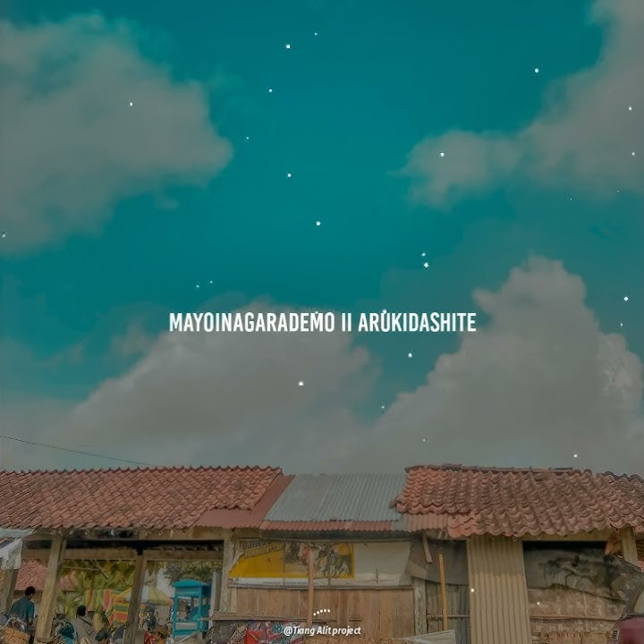 Lirik Literasi Story WA 30 Detik Keren Terbaru - Dj Naruto Kanashimi