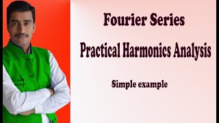 How to solve practical harmonic analysis simple example followed simple steps