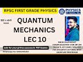 QUANTUM MECHANICS (B.Sc.) LEC 10 | RPSC FIRST GRADE PHYSICS PRIME BATCH DEMO |  @PhysicsbyNikhilraj