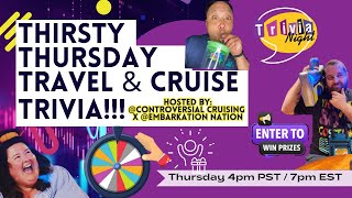 Thirsty Thursday Cruise & Travel Trivia