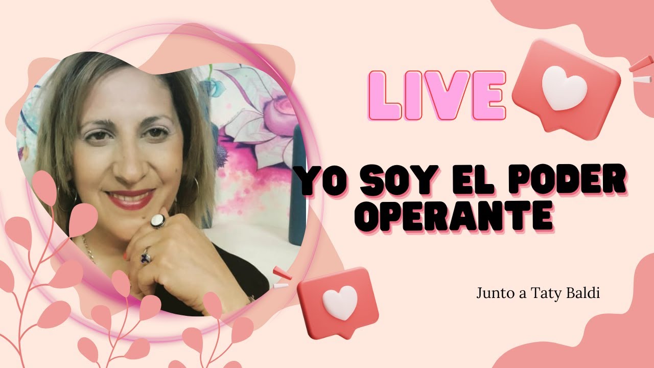 Yo soy el poder operante. Junto a Taty Baldi ✨