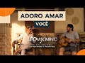 Adoro Amar Você - Léo Nascimento (Uma Resenha com Léo e Renato Reis)