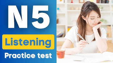 JLPT N5 Listening Practice Test (with Japanese & English script)