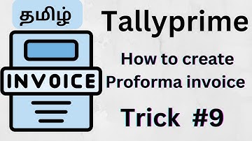 How to create Proforma  invoice in tally Tamil