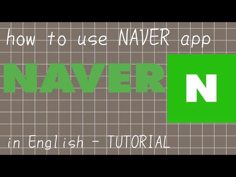 How to use NAVER app in English — TUTORIAL