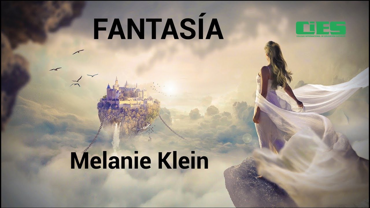 Fantasía Melanie Klein - YouTube
