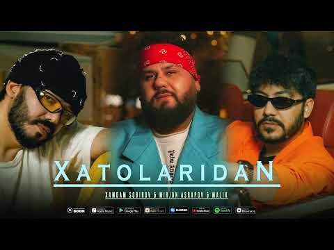 Mirjon Ashrapov & Xamdam Sobirov & Malik - XATOLARIDAN (audio 2022)|| Soundtrack “Alvido bolalik”