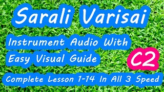 n36 C2 Classic Vocal Lesson - Sarali Varisai 1-14 - All 3 Speed - MayaMalavaGoula @ Bhairavi
