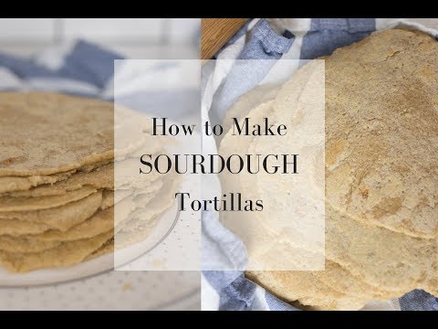 The Best Sourdough Tortillas - Farmhouse on Boone