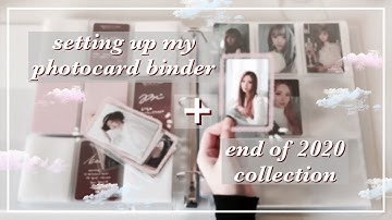setting up my kpop photocard binder (finally) + end of 2020 girl group collection
