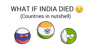 What if India  died  reaction from different countries #countryballs #india