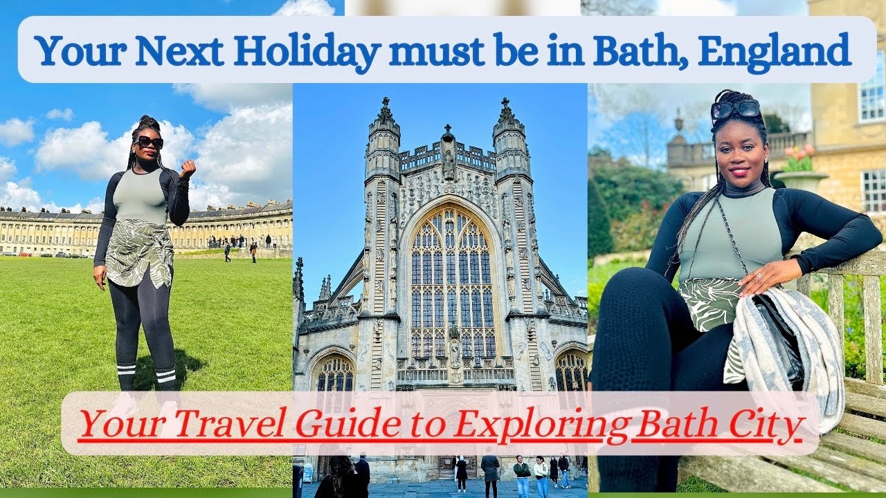 Bath (England) Complete Travel Guide: Discover Bath England through a ...