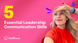 5 Essential Leadership Communication Skills