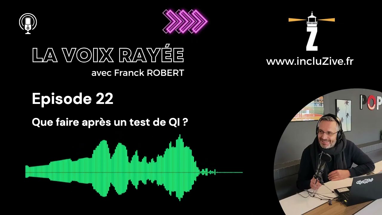 EP. 22 - Que faire après un test de QI ?