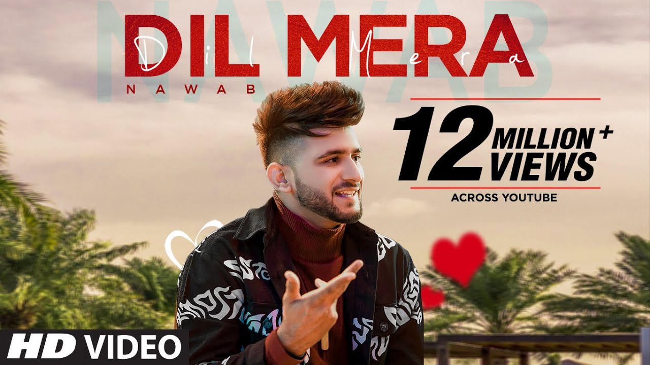 Dil Mera Full Song Nawab  Starboy Music X  Haazi Navi  Rehmat Rattan  Latest Punjabi Song 2020