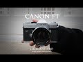 Canon FT | Film Camera Review