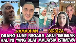 🌙 Ramadhan Malaysia Jadi PERBUALAN DUNIA! Turis Asing Sampai Jatuh Cinta! 💖✨