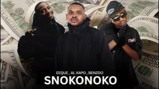 Snokonoko - Al Xapo | Eeque | Benzoo (Official Audio)