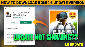 BGMI 1.6 UPDATE OPTION NOT SHOWING ON PLAYSTORE |1.6 UPDATE TIMING|HOW TO UPDATE 1.6 VERSION IN BGMI