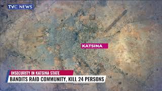 Bandits Raid Community, K!ll 24 Persons in Katsina State