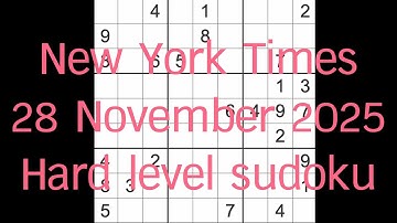 Sudoku solution – New York Times 28 November 2025 Hard level