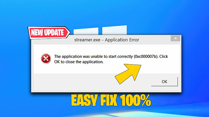 Crack ai cc báo lỗi application error 0xc00007b năm 2024